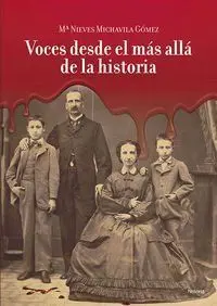 VOCES DESDE EL MÁS ALLÁ DE LA HISTORIA