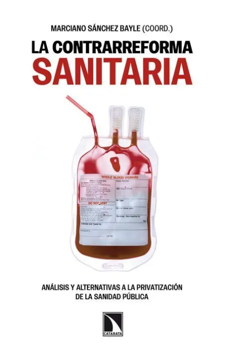 LA CONTRARREFORMA SANITARIA.
