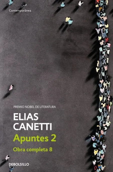APUNTES 2 (OBRA COMPLETA CANETTI 8)