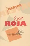 LA CASA ROJA