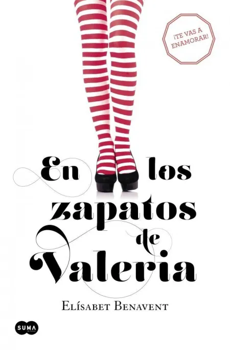 EN LOS ZAPATOS DE VALERIA (SAGA VALERIA 1)