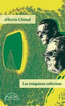LAS MÁQUINAS ENFERMAS