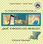¿QUÉ EXPLICAN LOS ABUELOS?