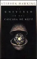 EL UNIVERSO EN UNA CÁSCARA DE NUEZ