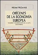 LOS ORÍGENES DE LA ECONOMÍA EUROPEA