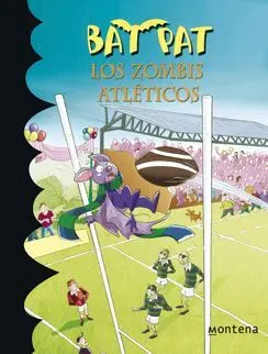 BAT PAT 11 - LOS ZOMBIS ATLÉTICOS