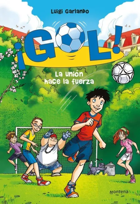 ¡GOL! 4 - LA UNIÓN HACE LA FUERZA