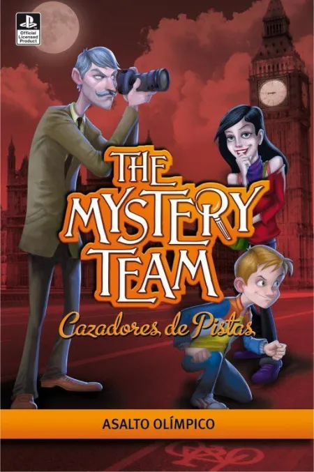 ASALTO OLÍMPICO (THE MYSTERY TEAM. CAZADORES DE PISTAS 3)