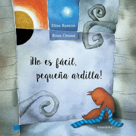 ¡NO ES FÁCIL, PEQUEÑA ARDILLA!