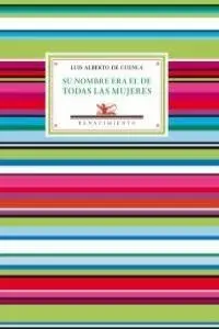 SU NOMBRE ERA EL DE TODAS LAS MUJERES Y OTROS POEMAS DE AMOR