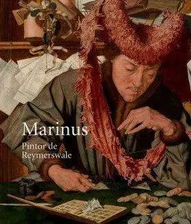 CATÁLOGO MARINUS: PINTOR DE REYMERSWALE