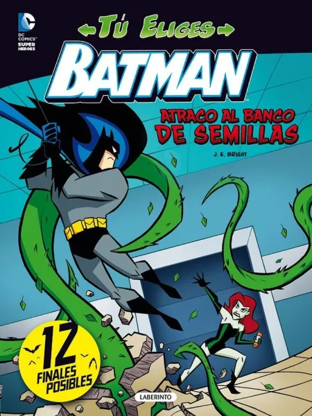 BATMAN. ATRACO AL BANCO DE SEMILLAS