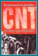 EL HILO ROJINEGRO DE LA PRENSA CONFEDERAL