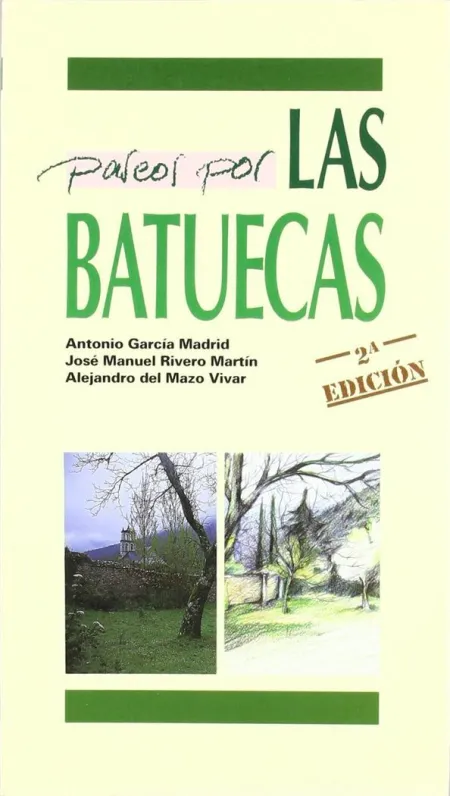 PASEOS POR LAS BATUECAS