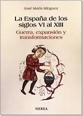 LA ESPAÑA DE LOS SIGLOS VI- XIII