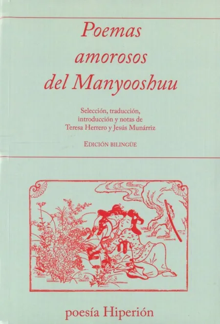 POEMAS AMOROSOS DEL MANYOOSHUU