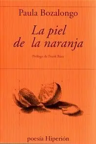 PIEL DE LA NARANJA, LA
