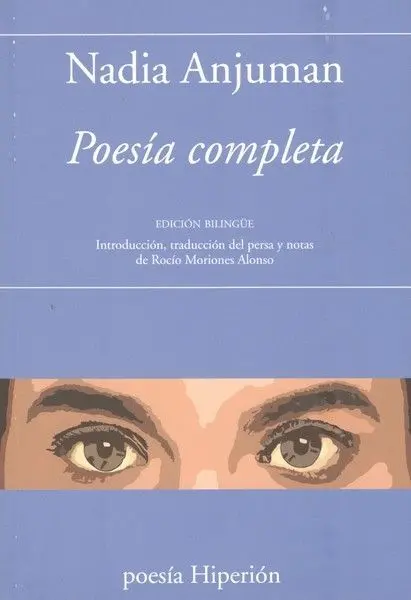 POESIA COMPLETA / NADIA ANJUMAN