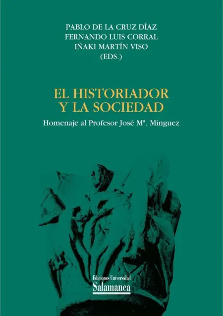 EL HISTORIADOR Y LA SOCIEDAD