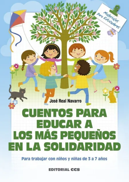 CUENTOS PARA EDUCAR A LOS MÁS PEQUEÑOS EN LA SOLIDARIDAD