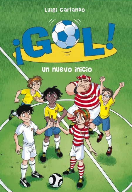 ¡GOL! 31 - UN NUEVO INICIO