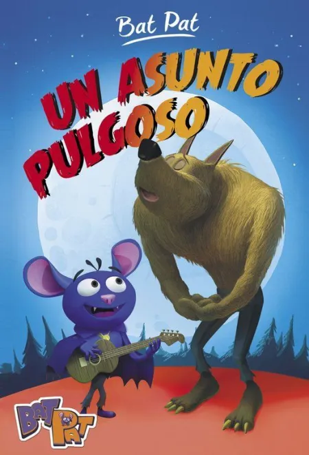 BAT PAT 3 - UN ASUNTO PULGOSO