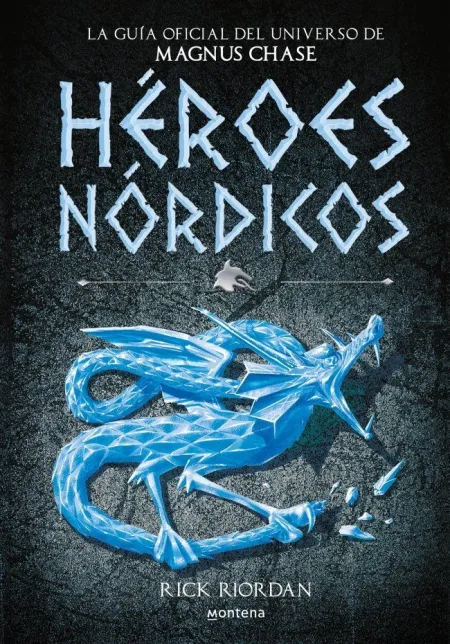 HÉROES NÓRDICOS (MAGNUS CHASE Y LOS DIOSES DE ASGARD)
