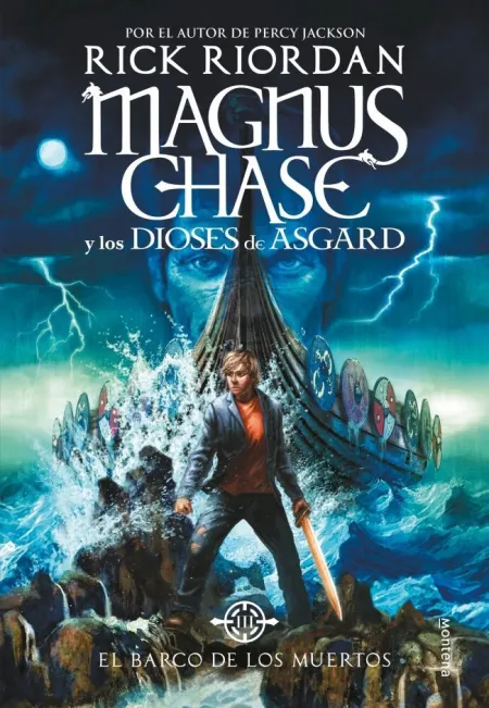 EL BARCO DE LOS MUERTOS (MAGNUS CHASE Y LOS DIOSES DE ASGARD 3)