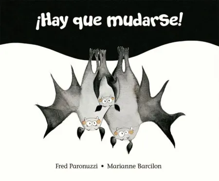 ¡HAY QUE MUDARSE!
