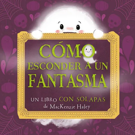 COMO ESCONDER A UN FANTASMA