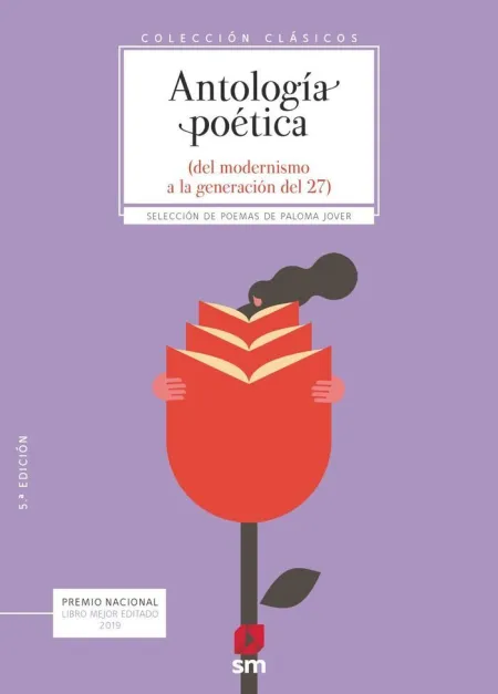 ANTOLOGÍA POÉTICA. DEL MODERNISMO A LA GENERACIÓN DEL 27