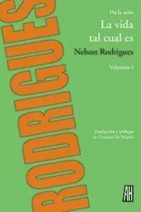 LA VIDA TAL CUAL ES I