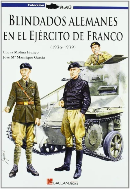BLINDADOS ALEMANES EN EL EJÉRCITO DE FRANCO