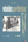 REBELDES PERIFÉRICAS DEL SIGLO XIX