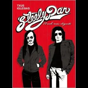 STEELY DAN. EL ROCK MAS ELEGANTE