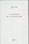 LA PARADOJA DEL CONSERVADOR