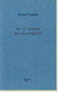 EN EL TALLER DE GIACOMETTI
