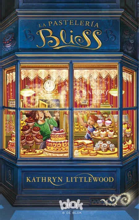 LA PASTELERÍA BLISS (TRILOGÍA BLISS 1)