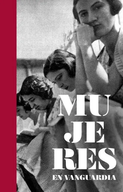 MUJERES EN VANGUARDIA. LA RESIDENCIA DE SEÑORITAS EN SU CENTENARIO (1915-1936)