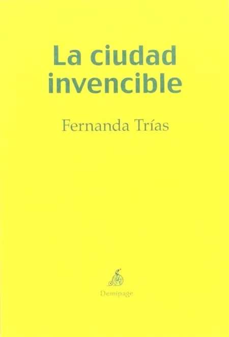 LA CIUDAD INVENCIBLE