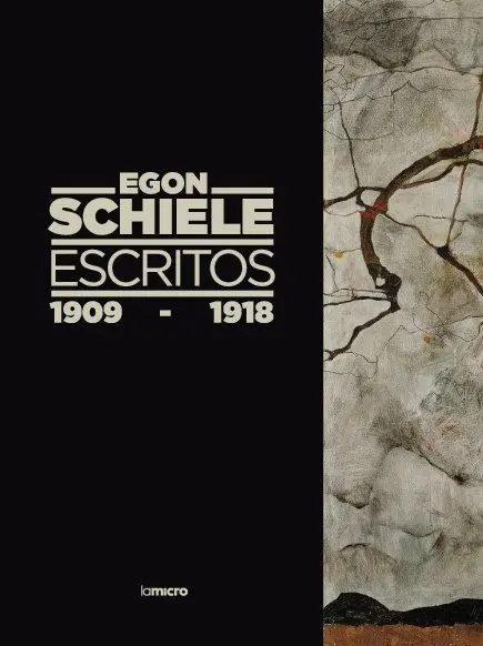 ESCRITOS, 1909-1918. EGON SCHIELE
