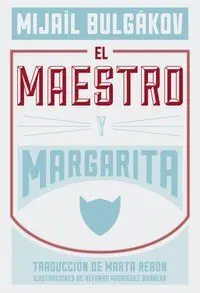 EL MAESTRO Y MARGARITA (4ª EDICIÓN)
