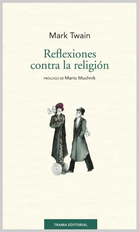 REFLEXIONES CONTRA LA RELIGIÓN
