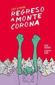 REGRESO A MONTECORONA