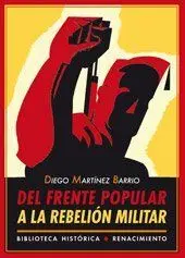 DEL FRENTE POPULAR A LA REBELIÓN MILITAR