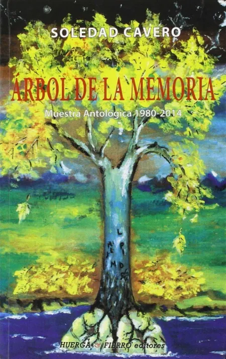 ÁRBOL DE LA MEMORIA (MUESTRA ANTOLÓGICA 1980-2014)