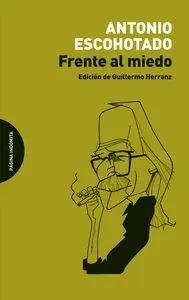 FRENTE AL MIEDO (3ªED)