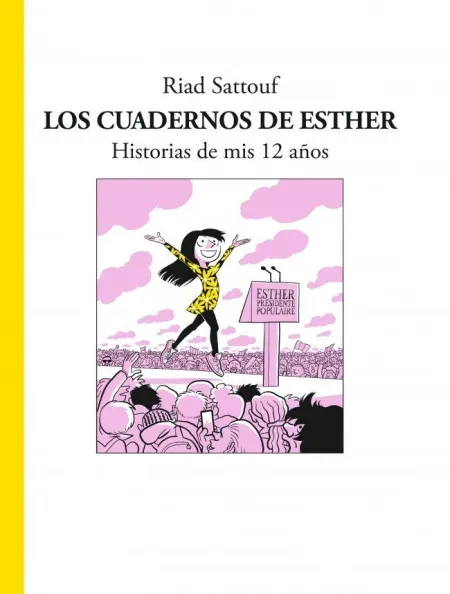 LOS CUADERNOS DE ESTHER 3 - HISTORIAS DE MIS 12 AÑOS