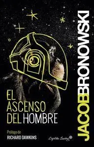 EL ASCENSO DEL HOMBRE