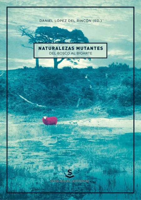 NATURALEZAS MUTANTES